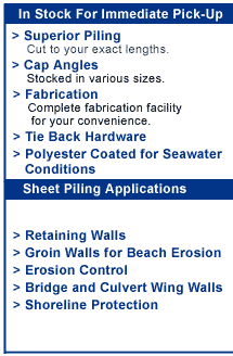 Superior Piling, Cap Angles, Fabrication, Tie Back Hardware, Polyester Coated, Retaining Walls, Groin Walls, Erosion Control, Bridge and Culvert Wing Walls, Shoreline Protection